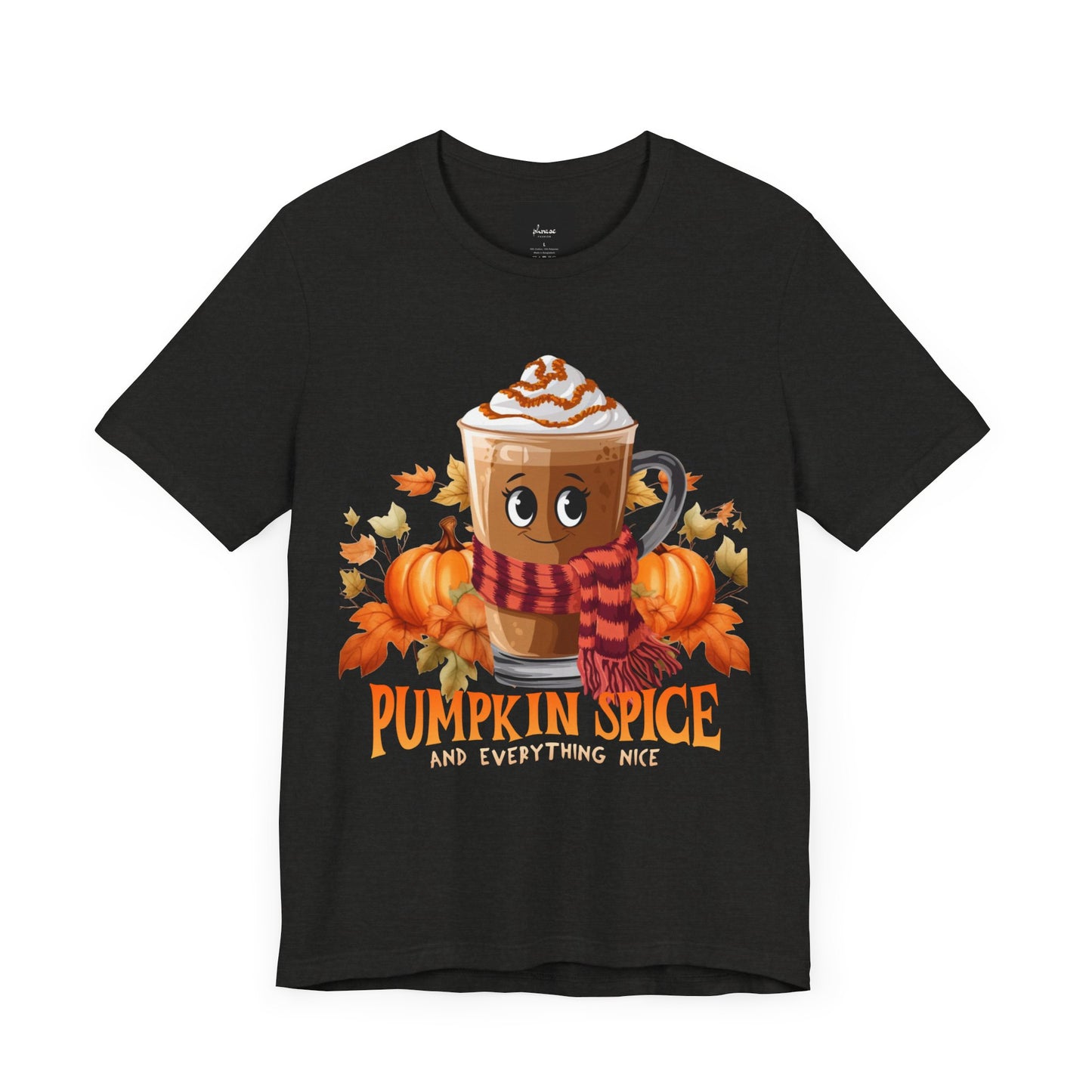 Pumpkin Spice and Everything Nice Tee