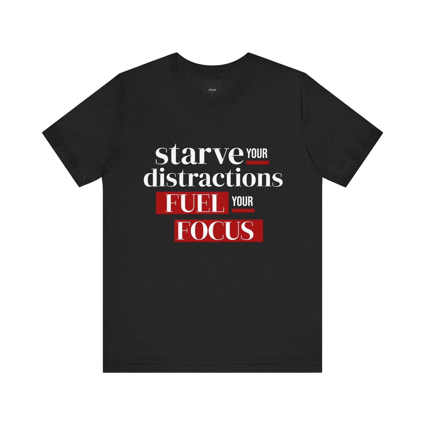 Fuel Your Focus Tee