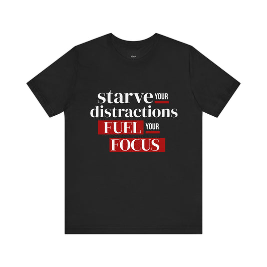 Fuel Your Focus Tee