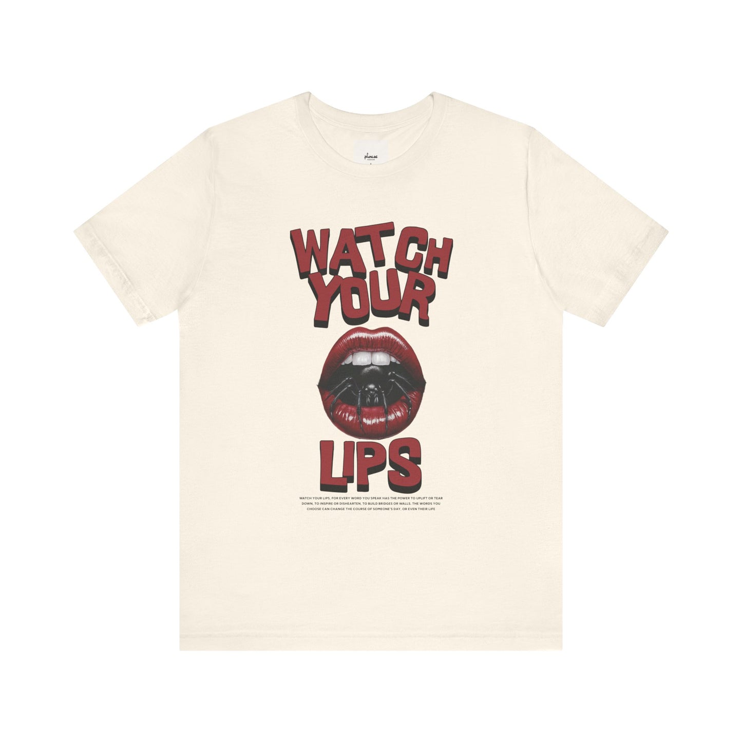 Watch Your Lips Tee