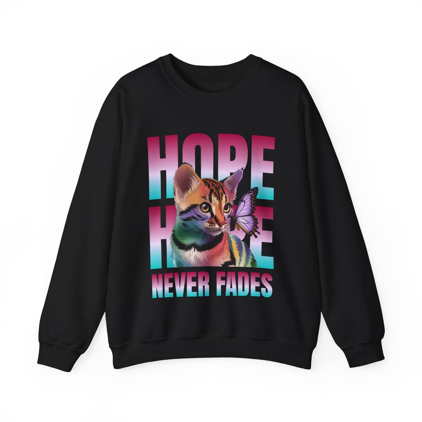 Hope Never Fades Sweatshirt