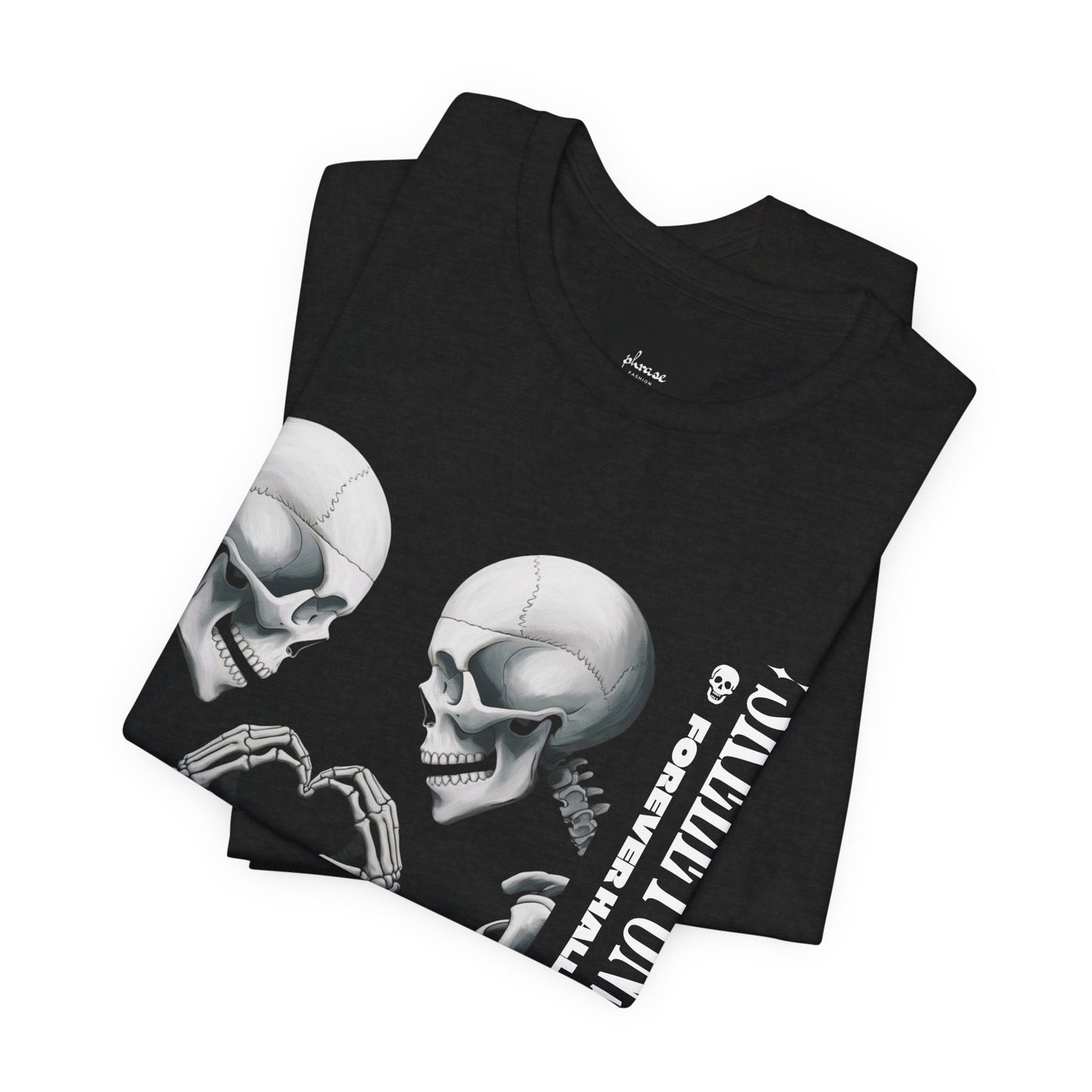 Skeletons in Love Tee