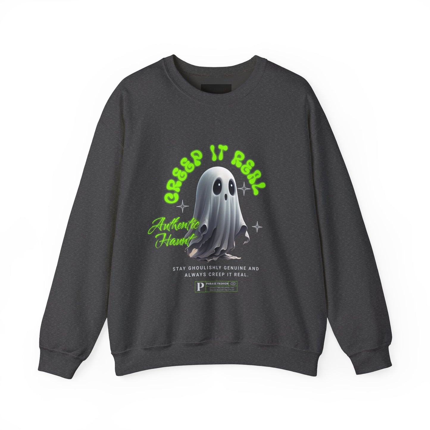 Creep It Real Sweatshirt