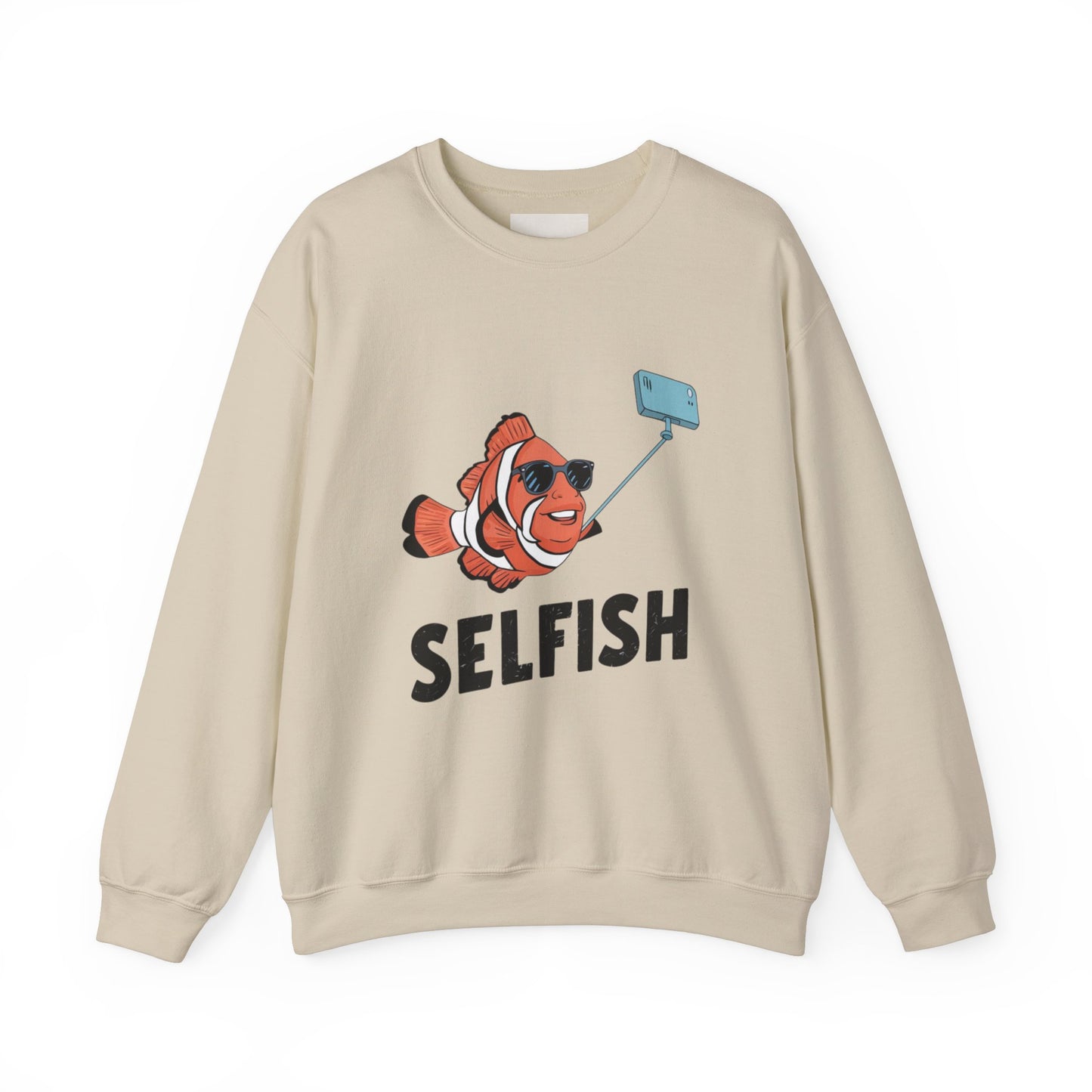 Selfish Sweatshirt