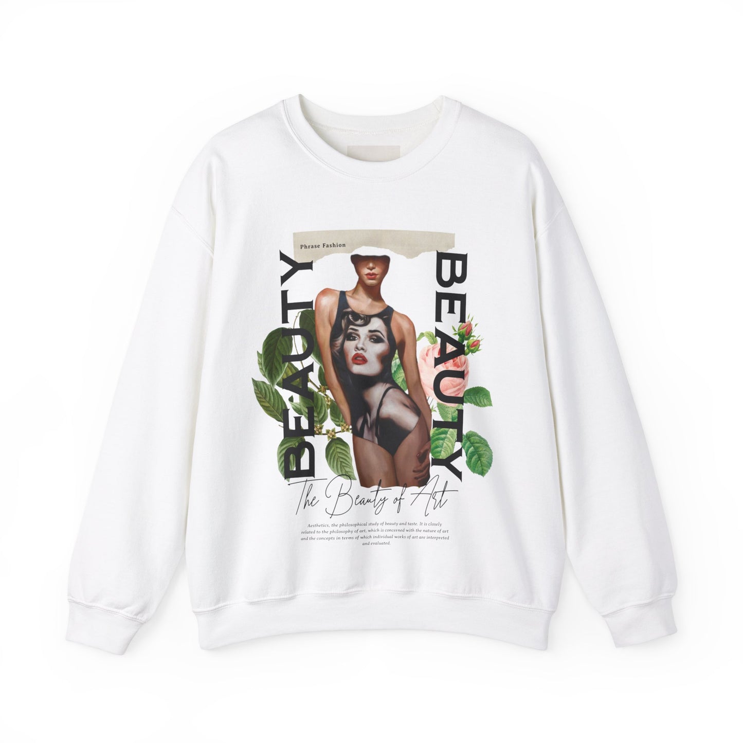 The Beauty Of Art Sweatshirt