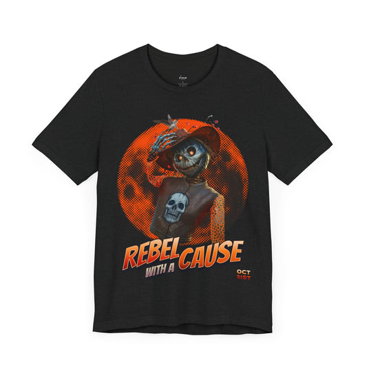 Rebel With a Cause Tee