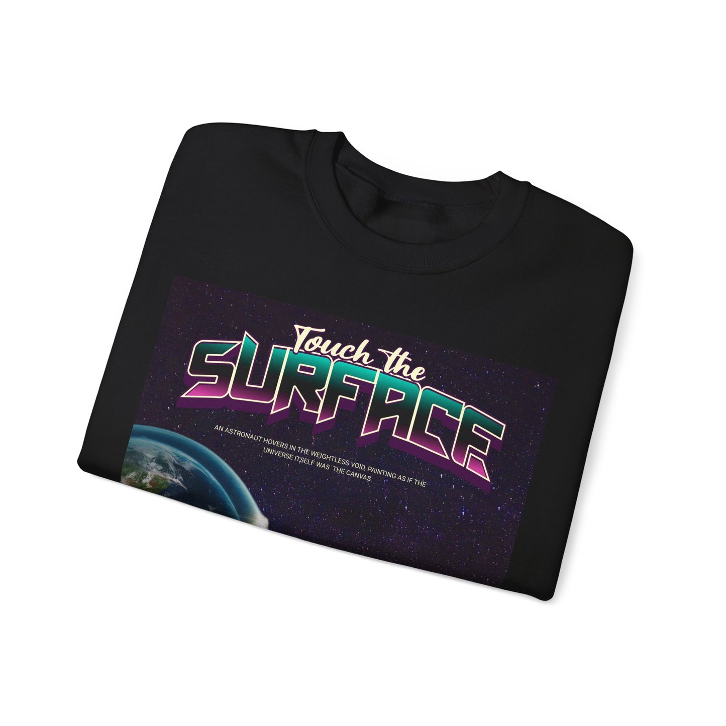 Touch The Surface Sweatshirt