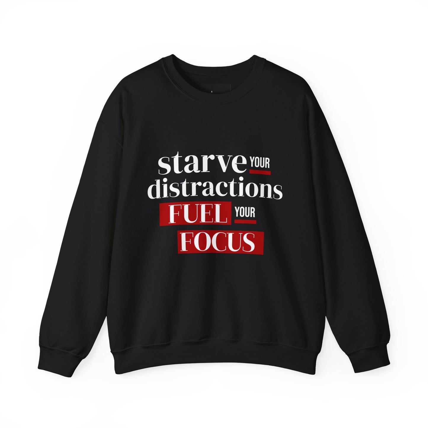 Fuel Your Focus Sweatshirt