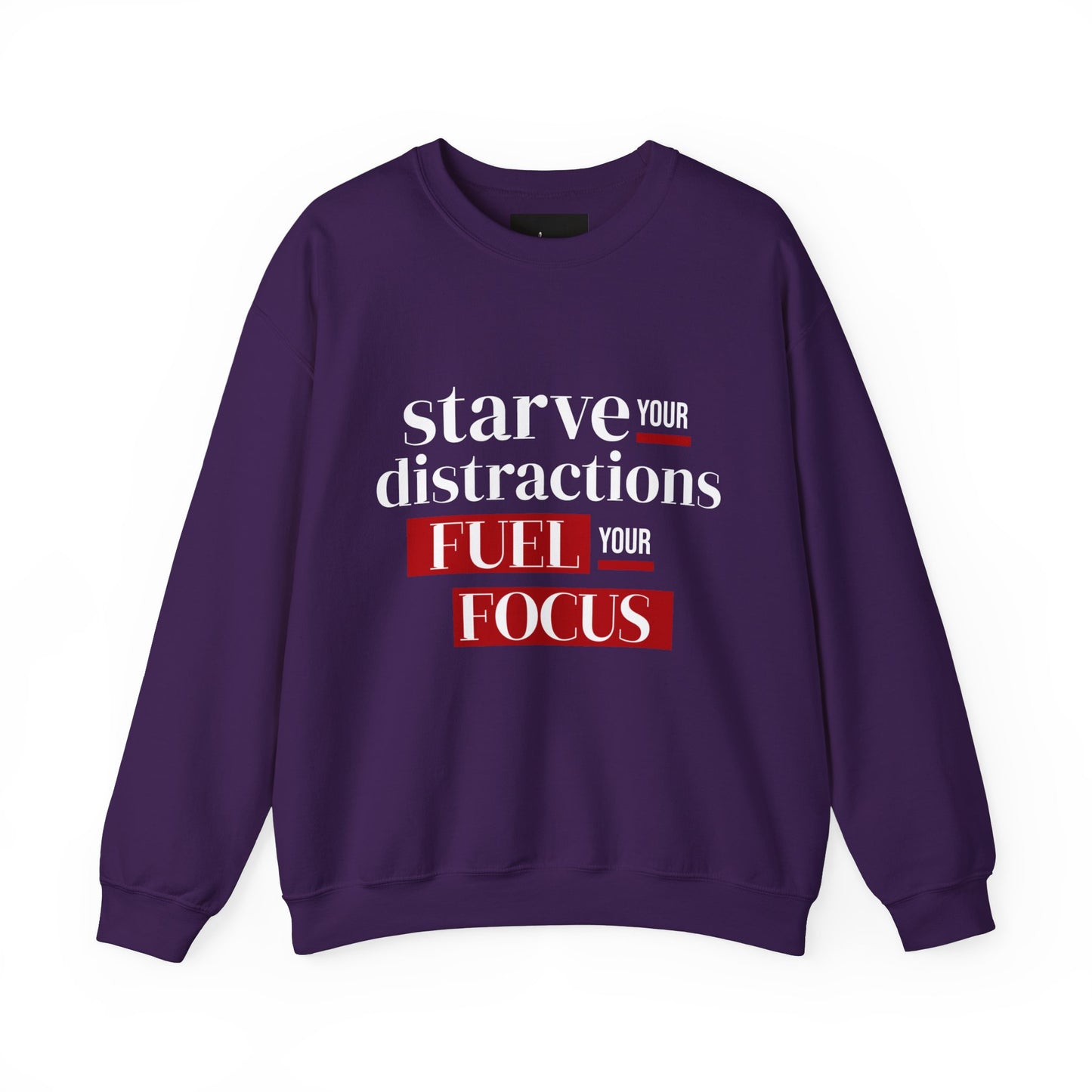 Fuel Your Focus Sweatshirt