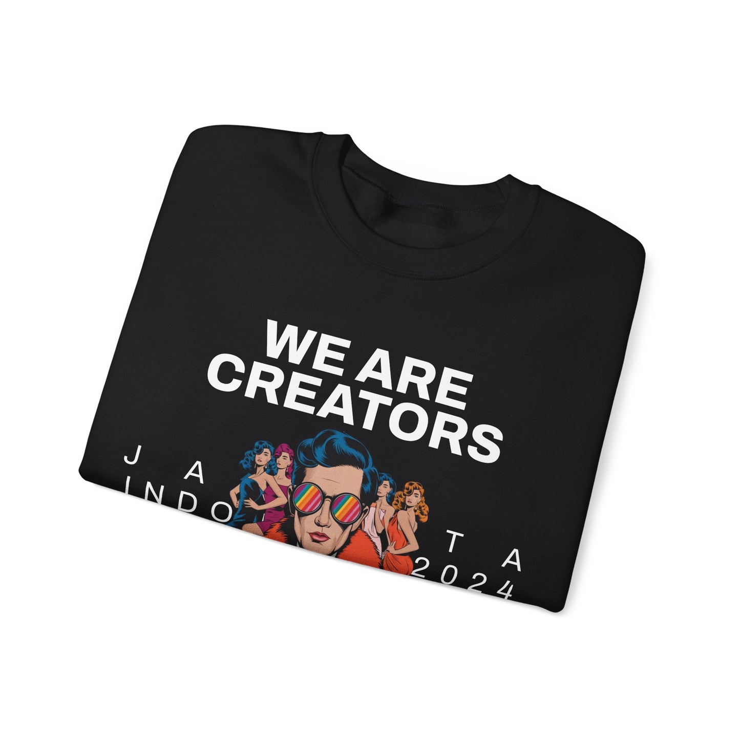 We Are Creators Sweatshirt