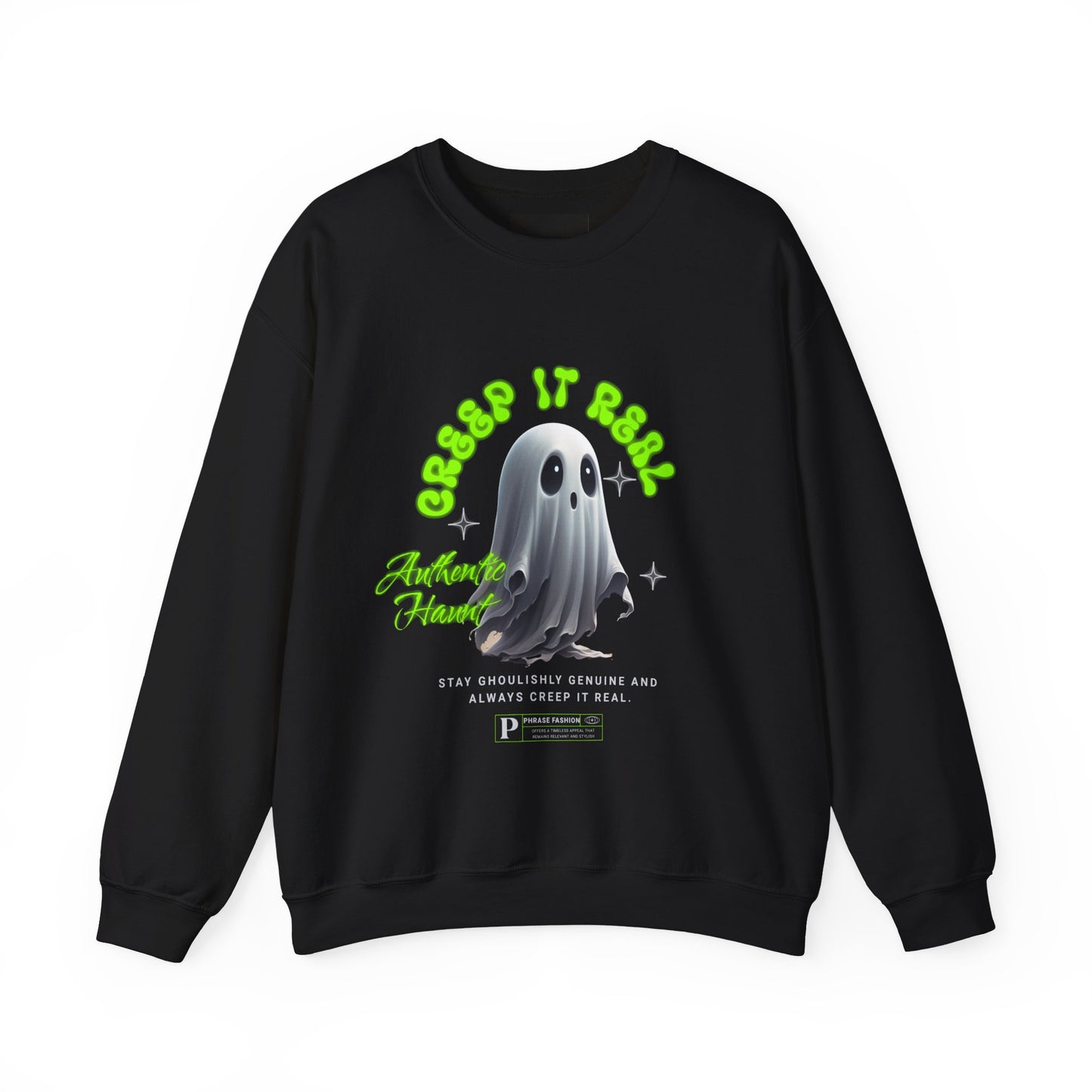 Creep It Real Sweatshirt