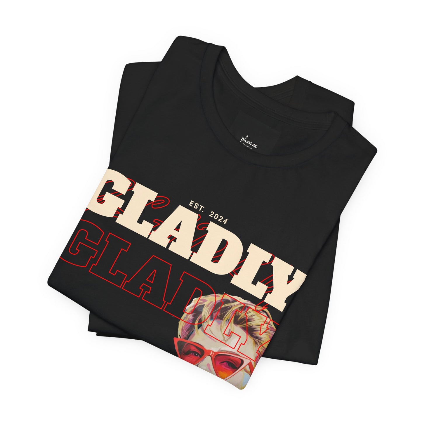 Gladly Tee