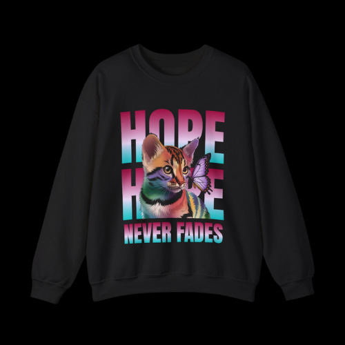 Hope Never Fades Sweatshirt